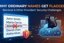 Why Ordinary Names May Get Flagged by Blackcat and Other Providers